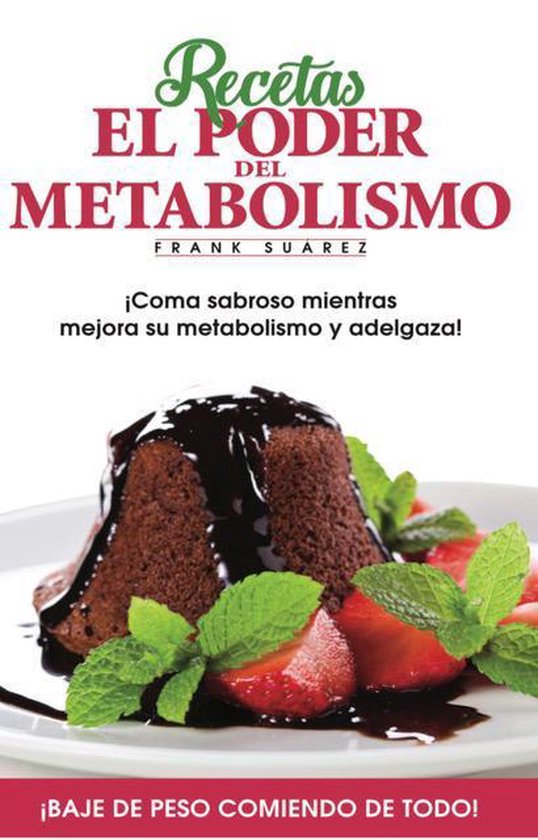 Recetas El Poder del Metabolismo