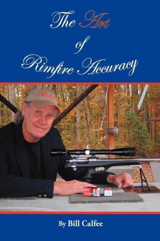 The Art of Rimfire Accuracy