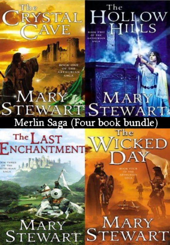 Merlin Saga (Four book bundle of Crystal Cave, The Hollow Hills, The Last Enchantment and The Wicked Day)