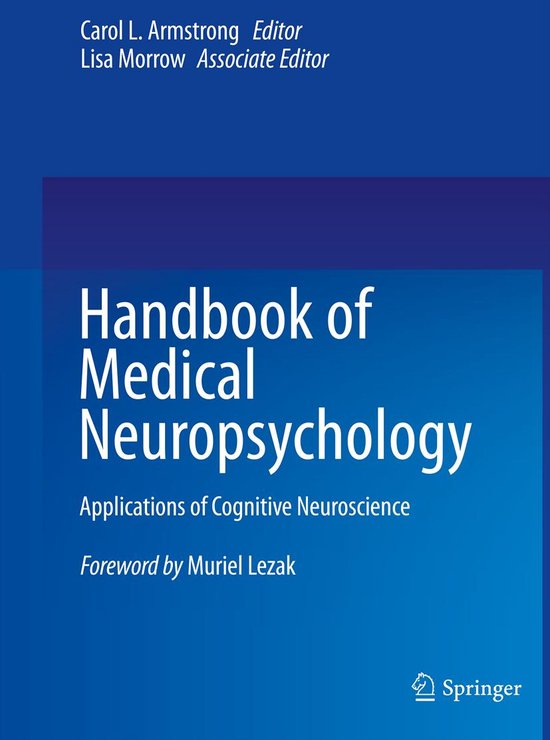 Handbook of Medical Neuropsychology: Applications of Cognitive Neuroscience