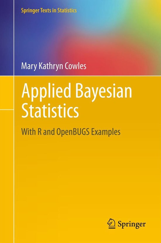 Springer Texts in Statistics 98 - Applied Bayesian Statistics