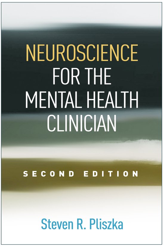 Neuroscience for the Mental Health Clinician