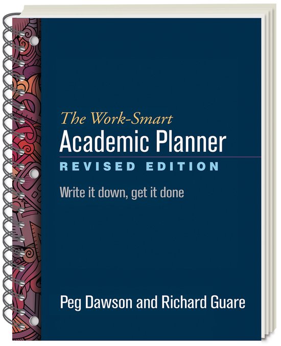 The Work-Smart Academic Planner