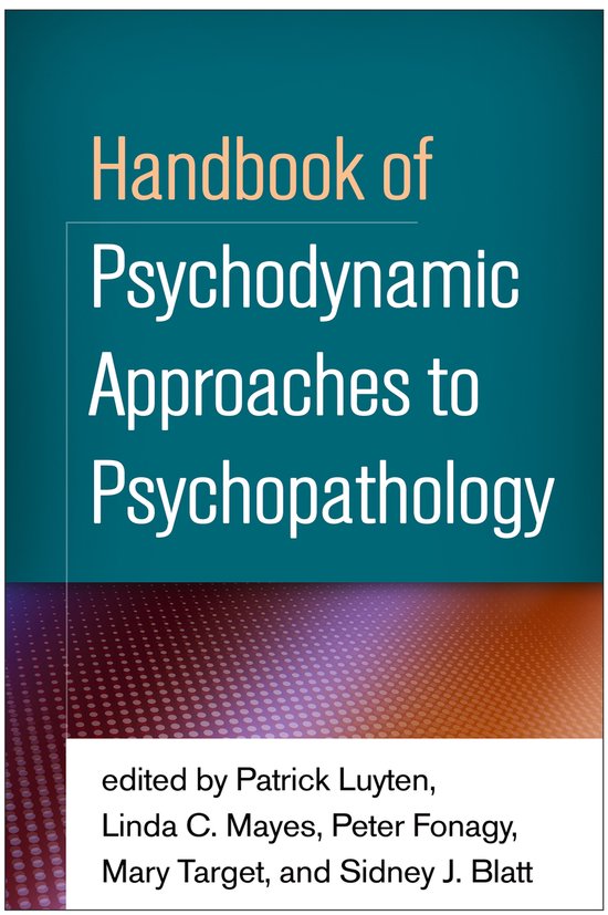 Handbook of Psychodynamic Approaches to Psychopathology