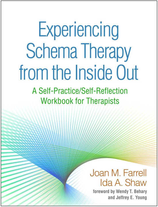 Self-Practice/Self-Reflection Guides for Psychotherapists- Experiencing Schema Therapy from the Inside Out