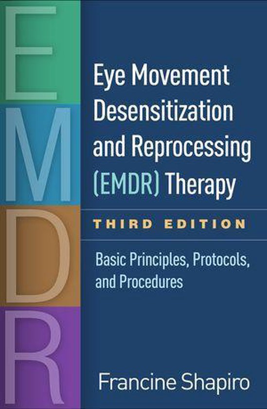 Eye Movement Desensitization and Reprocessing (EMDR) Therapy