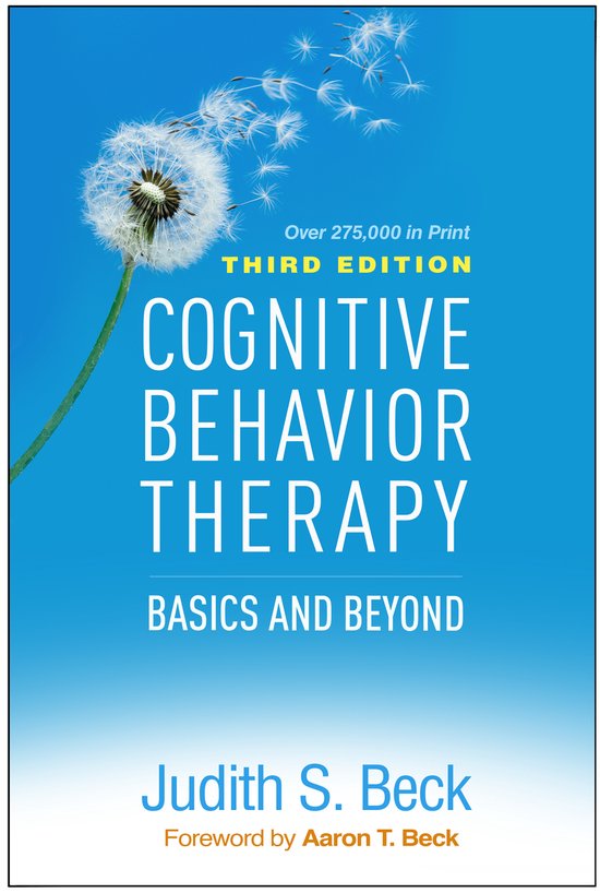 Cognitive Behavior Therapy, Third Edition