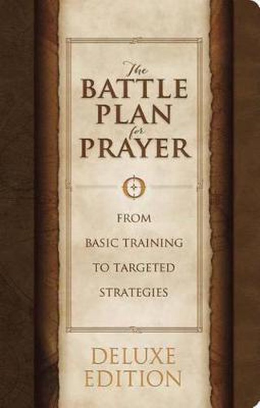 The Battle Plan for Prayer