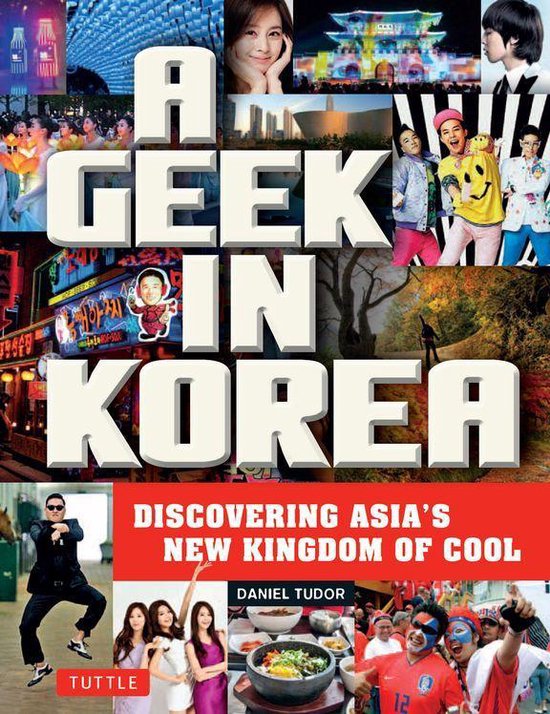 A Geek in Korea