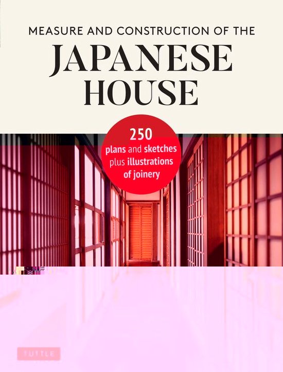 Measure and Construction of the Japanese House