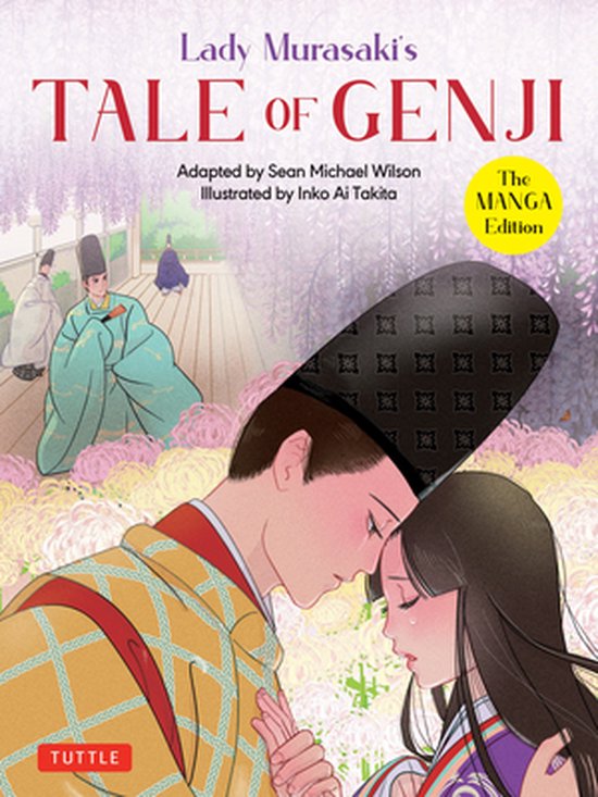Tuttle Japanese Classics in Manga - Lady Murasaki's Tale of Genji: The Manga Edition