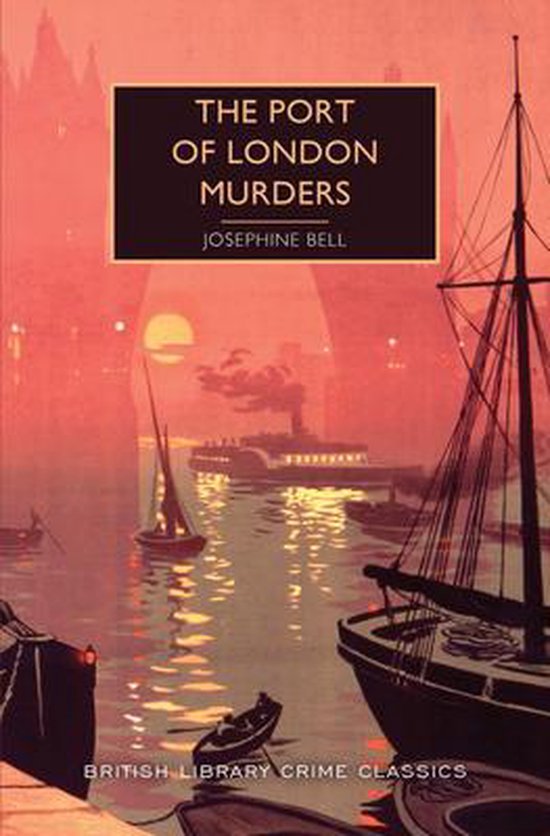 British Library Crime Classics-The Port of London Murders