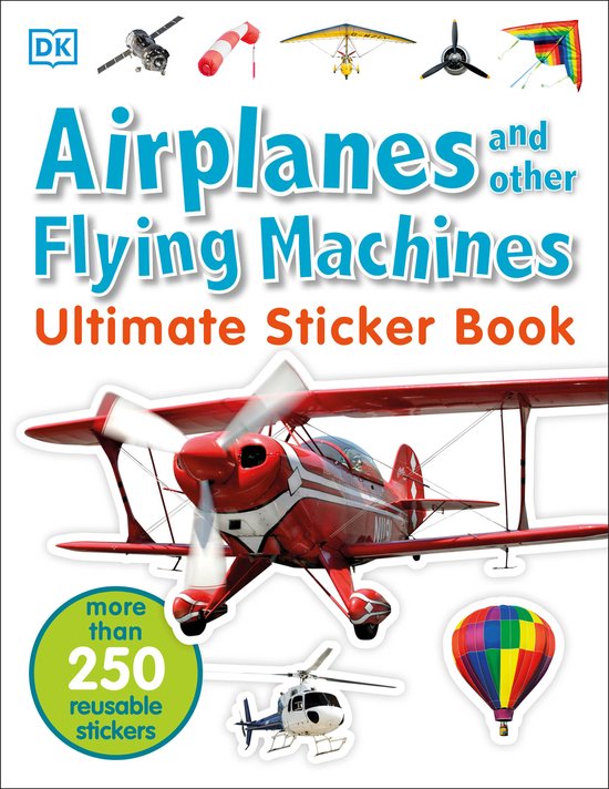 Airplanes and Other Flying Machines