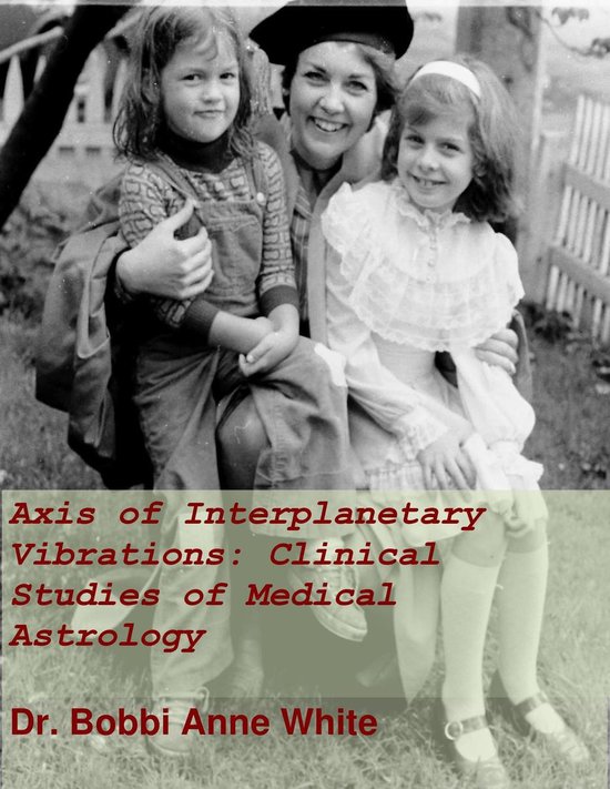 Axis Of Interplanetary Vibrations: Clinical Studies Of Medical Astrology