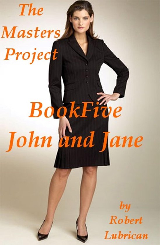 The Masters Project 5 - The Masters Project - Book Five (John and Jane)