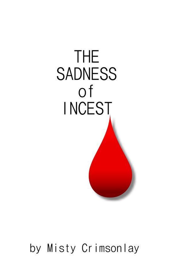 The Sadness of Incest