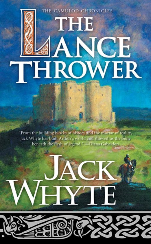 Camulod Chronicles 8 - The Lance Thrower