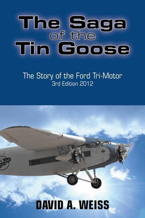 The Saga of the Tin Goose