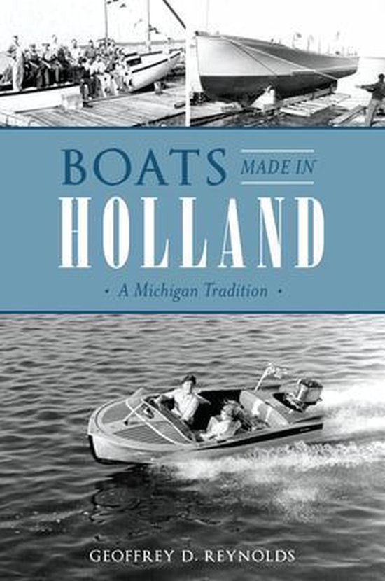 Boats Made in Holland