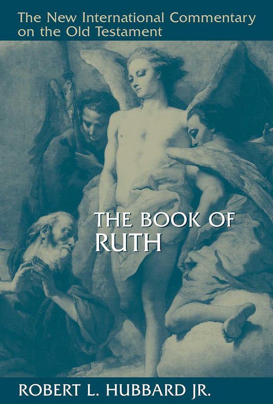 New International Commentary on the Old Testament (NICOT) - The Book of Ruth