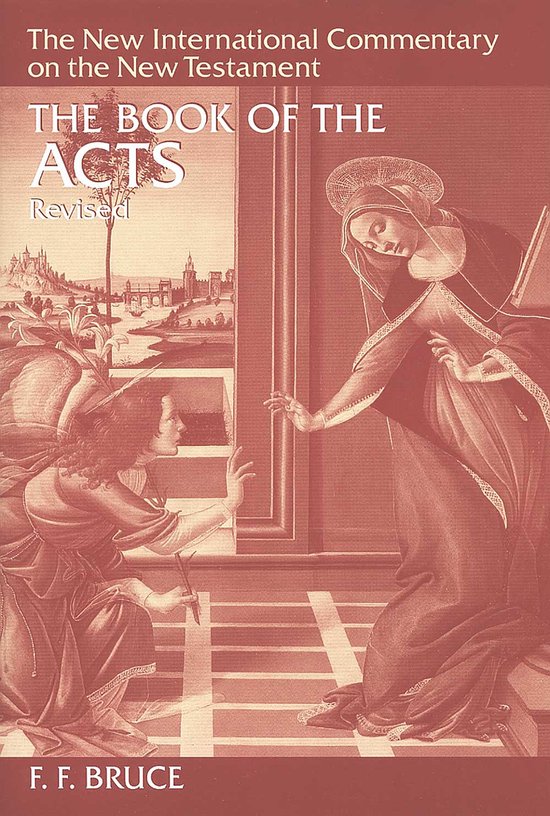 New International Commentary on the New Testament (NICNT) - The Book of the Acts