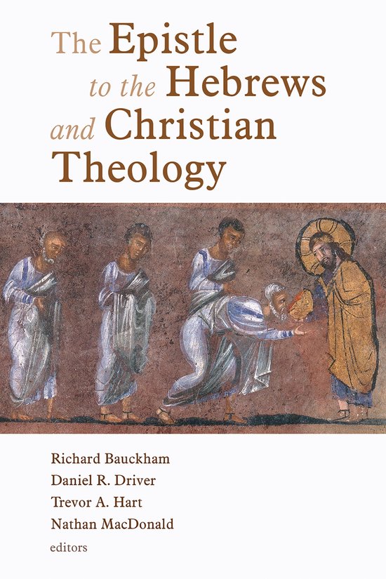 The Epistle to the Hebrews and Christian Theology