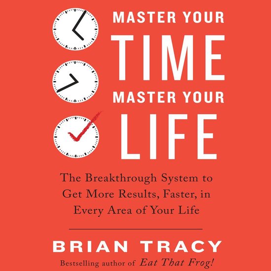 Master Your Time, Master Your Life