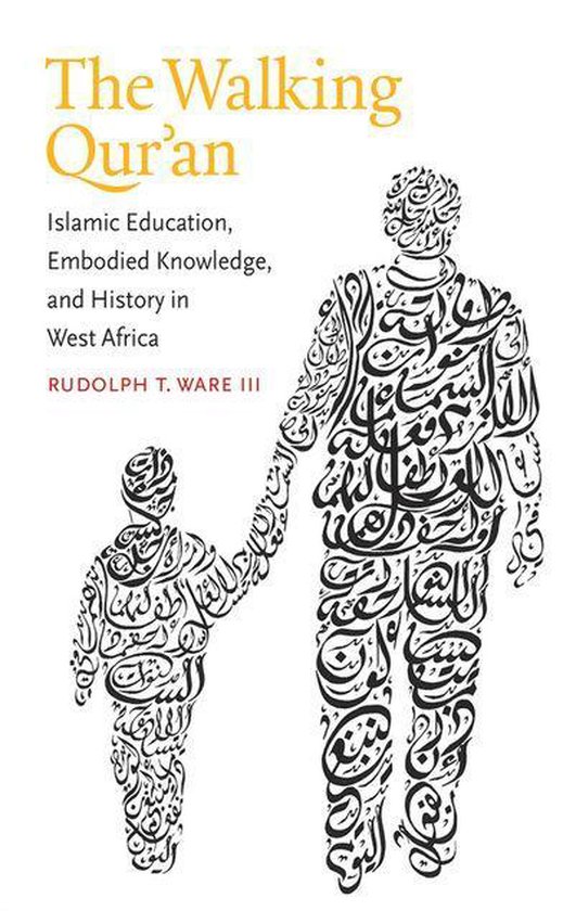 Islamic Civilization and Muslim Networks - The Walking Qur'an