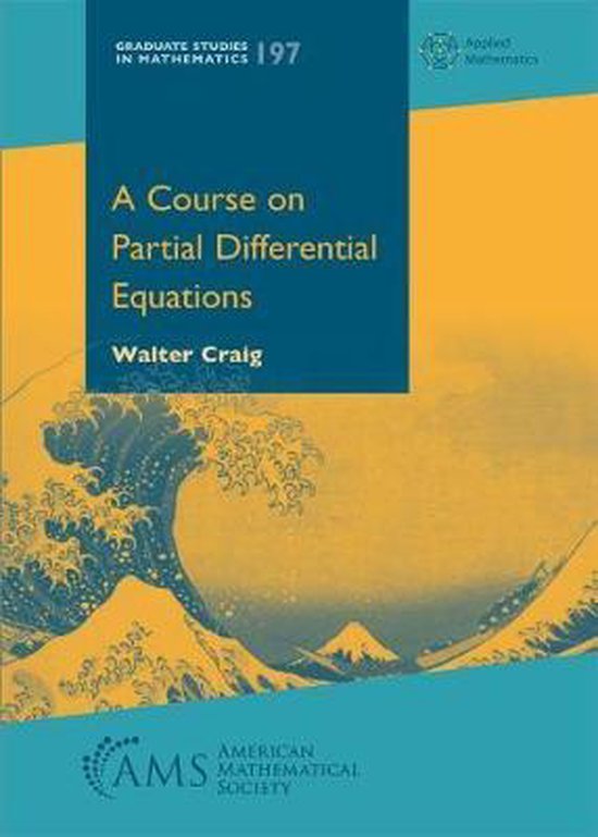 Graduate Studies in Mathematics-A Course on Partial Differential Equations