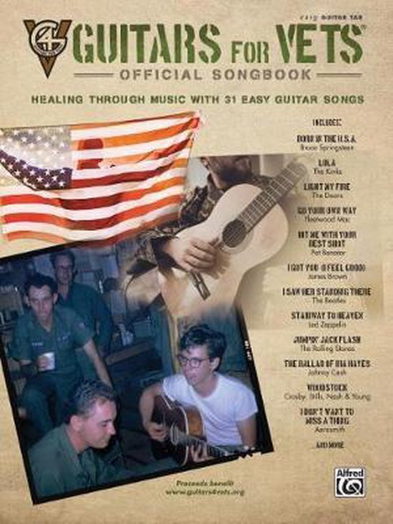 Guitars for VetsOfficial Songbook Healing Through Music with 31 Easy Guitar Songs Easy Guitar Tab