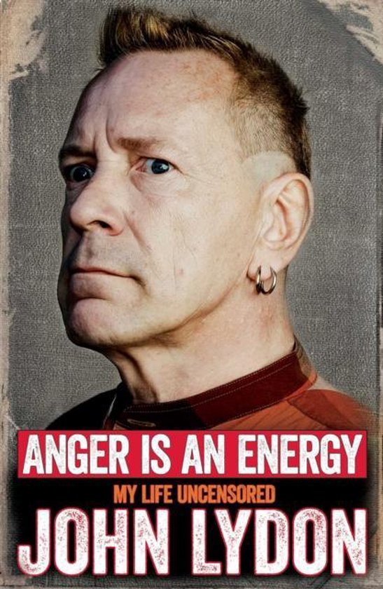 ISBN Anger is an Energy : My Life Uncensored, Musique, Anglais, 544 pages