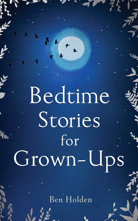 Bedtime Stories for Grown-ups