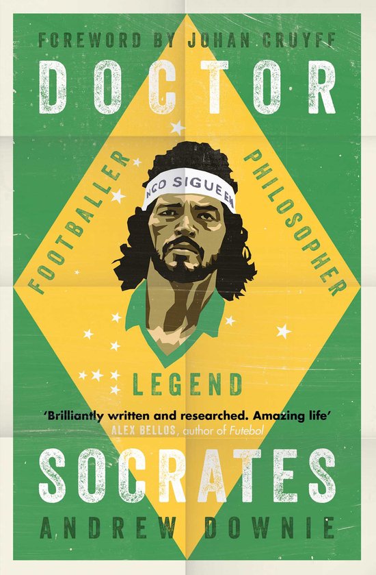 Doctor Socrates Footballer, Philosopher, Legend