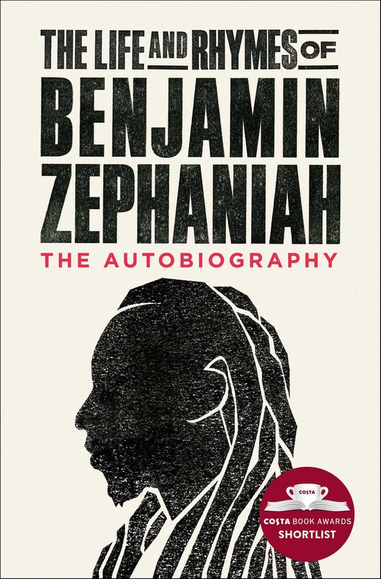 The Life and Rhymes of Benjamin Zephaniah