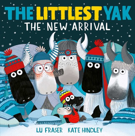 The Littlest Yak-The Littlest Yak: The New Arrival