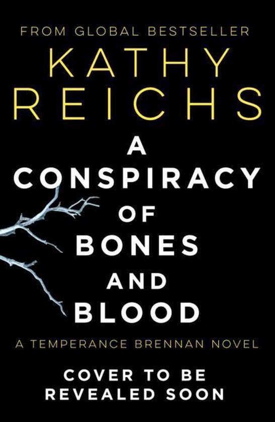 A Conspiracy of Bones Volume 19 A Temperance Brennan Novel