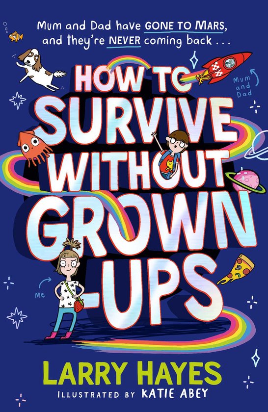 How to Survive- How to Survive Without Grown-Ups