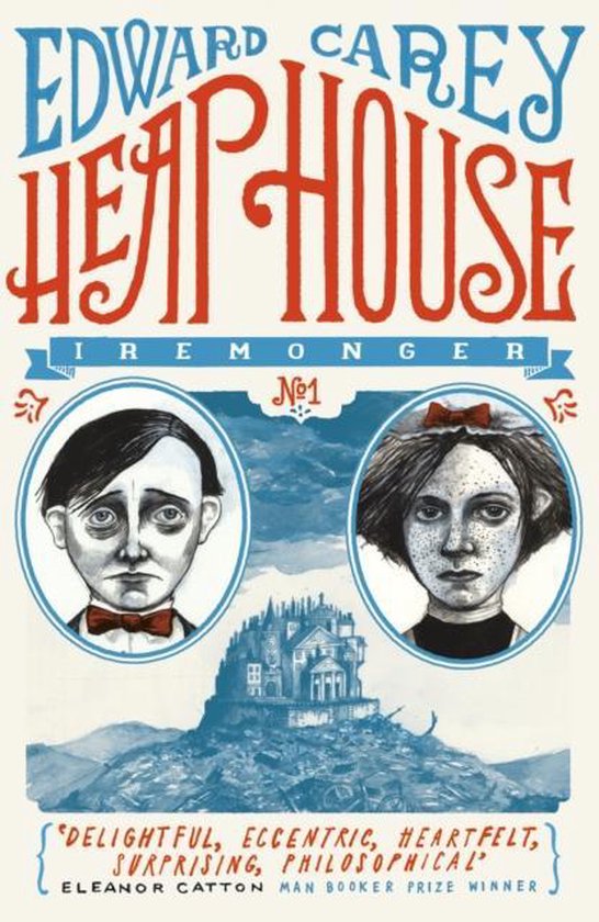 Iremonger Trilogy Bk 1 Heap House