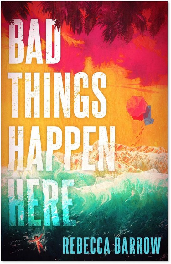 Bad Things Happen Here