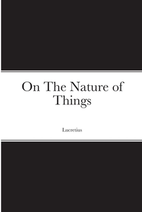 On The Nature of Things