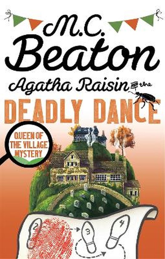 Agatha Raisin & The Deadly Dance