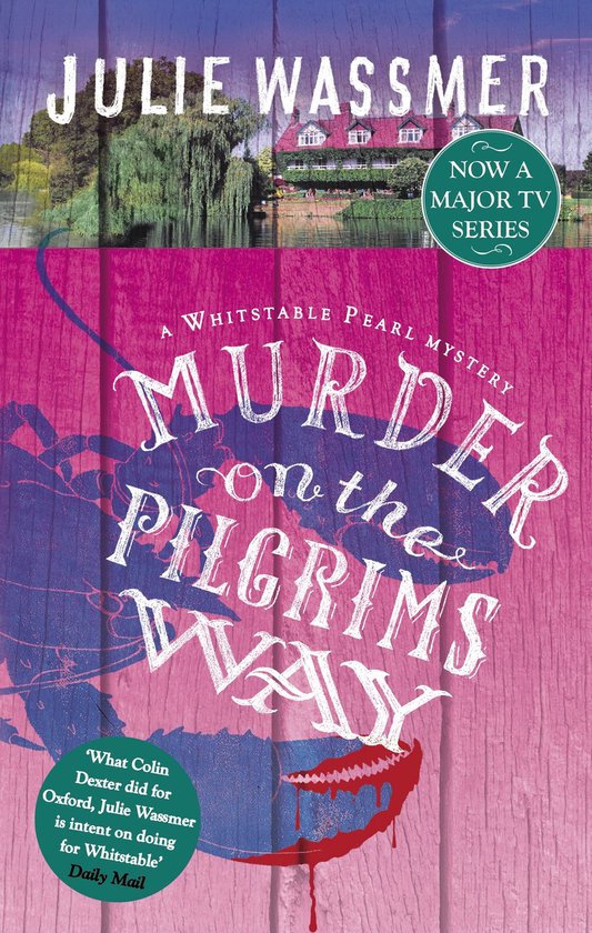 Whitstable Pearl Mysteries 4 - Murder on the Pilgrims Way