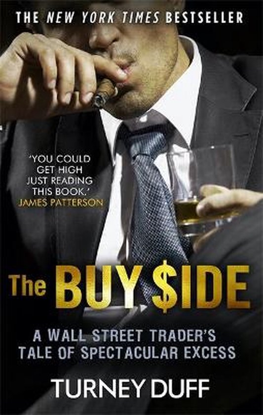 The Buy Side A Wall Street Trader's Tale of Spectacular Excess