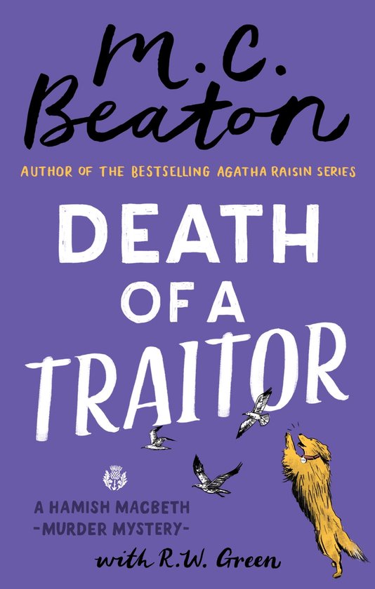 Hamish Macbeth 35 - Death of a Traitor