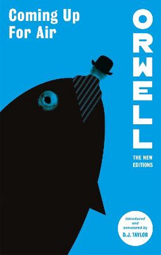 Orwell: The New Editions- Coming Up For Air