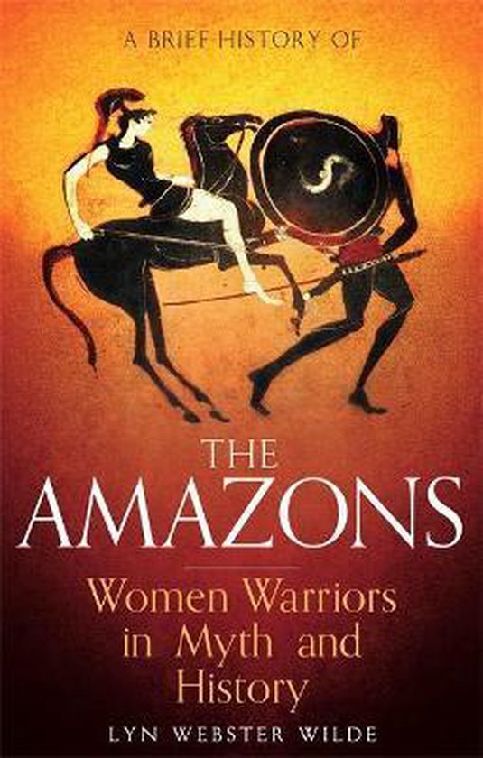 Brief History Of The Amazons