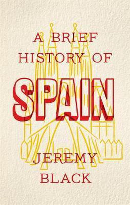 A Brief History of Spain