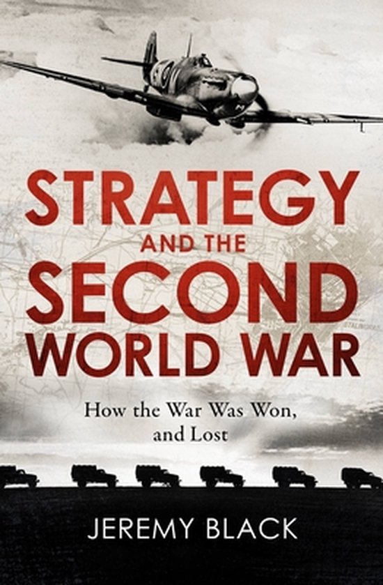 Strategy and the Second World War