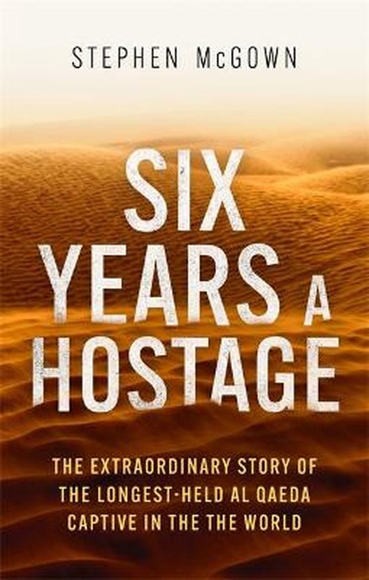 Six Years a Hostage