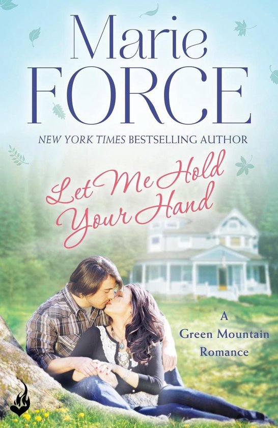 Green Mountain 2 - Let Me Hold Your Hand: Green Mountain Book 2